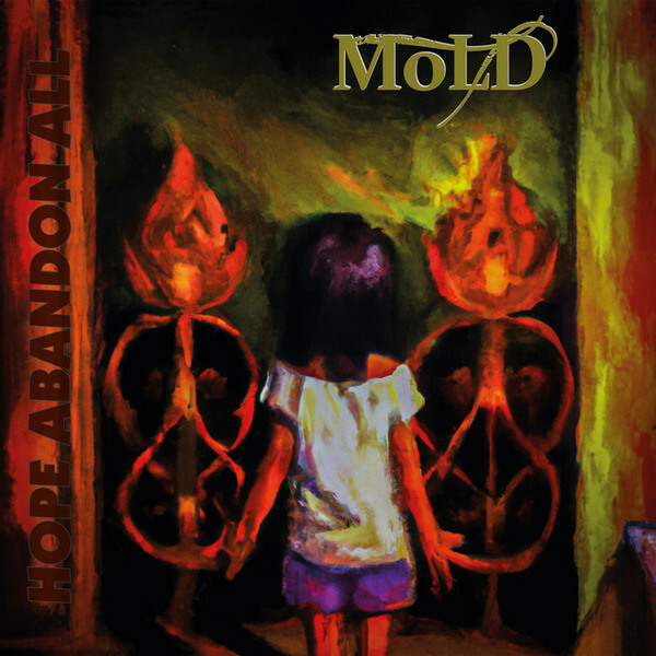 MoLD - Hope Abandon All - LP