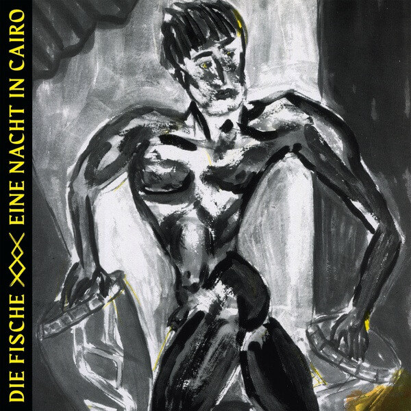 Die Fische - Eine Nacht In Cairo - LP