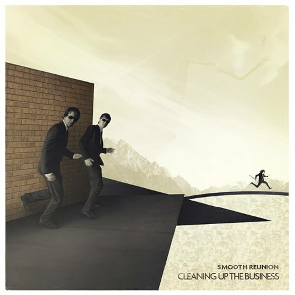 Smooth Reunion - Cleaning Up The Business - LP