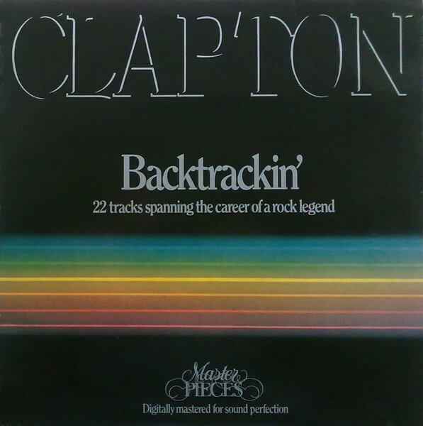 Eric Clapton - Backtrackin' (22 Tracks Spanning The Career Of A Rock Legend) - Vinyl LP