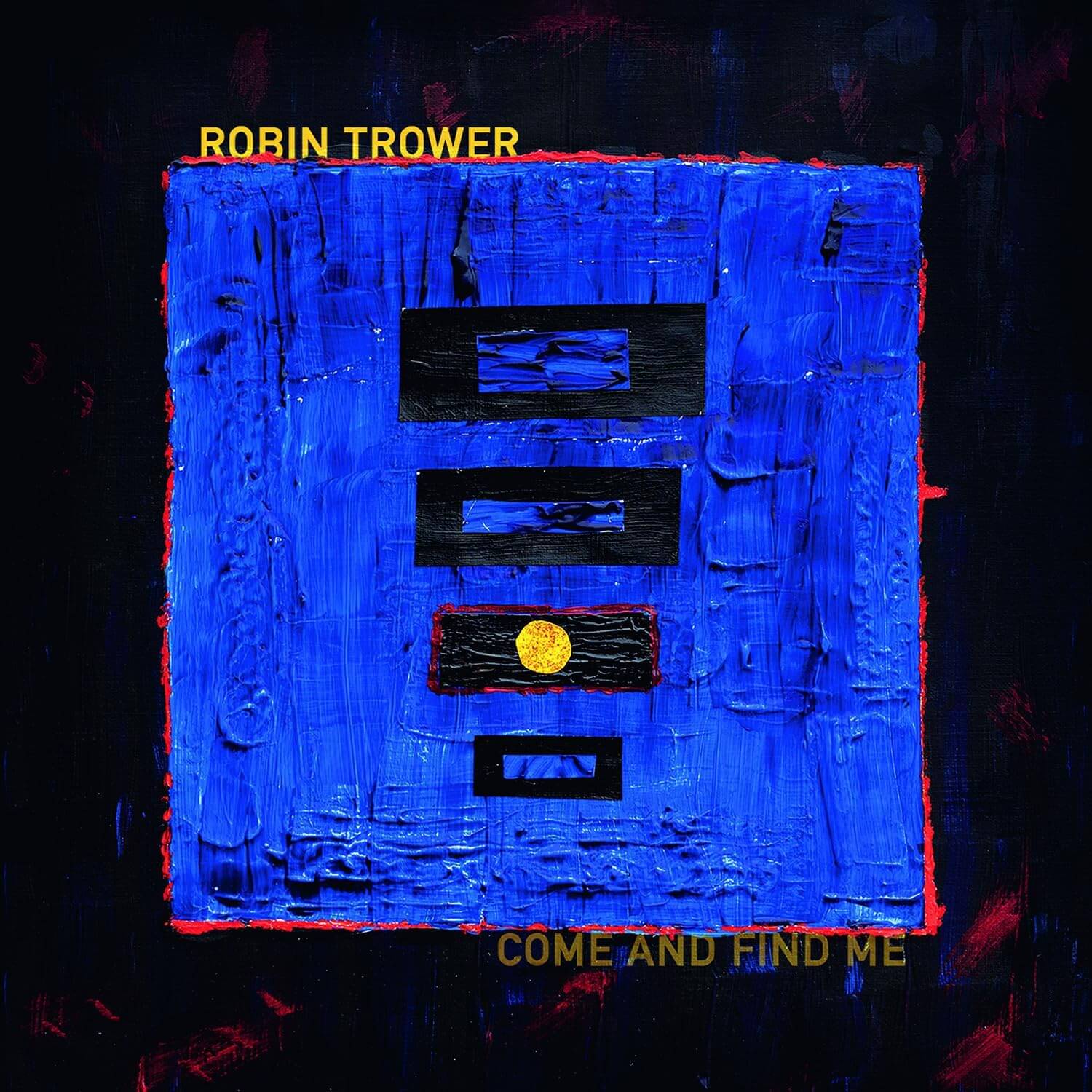 Robin Trower - Come And Find Me - CD