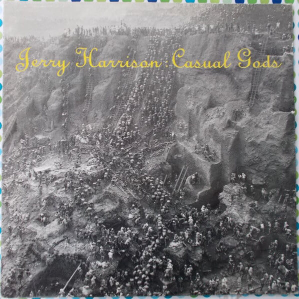 Jerry Harrison : Casual Gods - Casual Gods - Vinyl LP