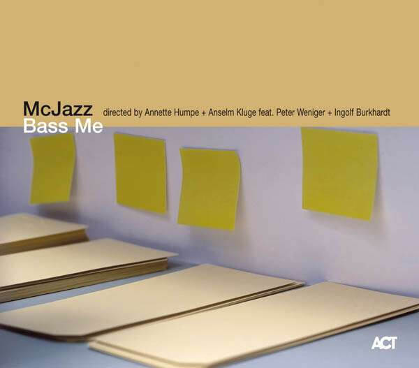 McJazz Directed By Annette Humpe + Anselm Kluge Feat. Peter Weniger + Ingolf Burkhardt – Bass Me - CD