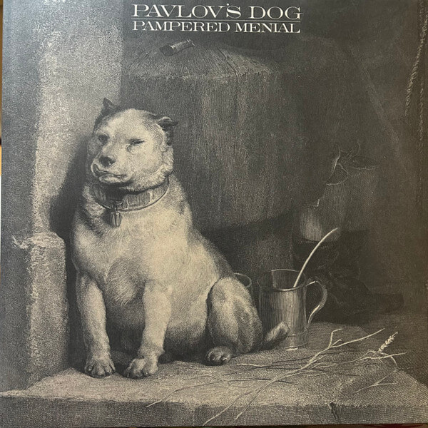 Pavlov's Dog ‎– Pampered Menial - Vinyl LP