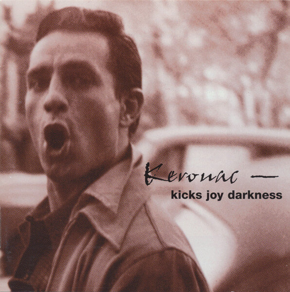 Various Artists - Kerouac - Kicks Joy Darkness - CD