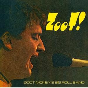 Zoot Money's Big Roll Band - Zoot! - Vinyl LP