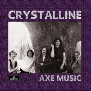 Crystalline - Axe Music - Vinyl LP