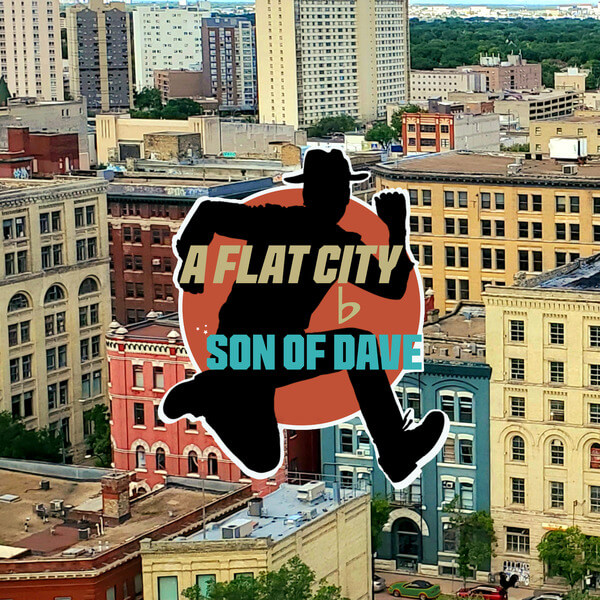Son Of Dave - A Flat City - LP