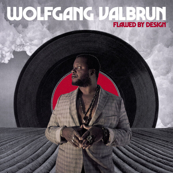 Wolfgang Valbrun - Flawed By Design - LP