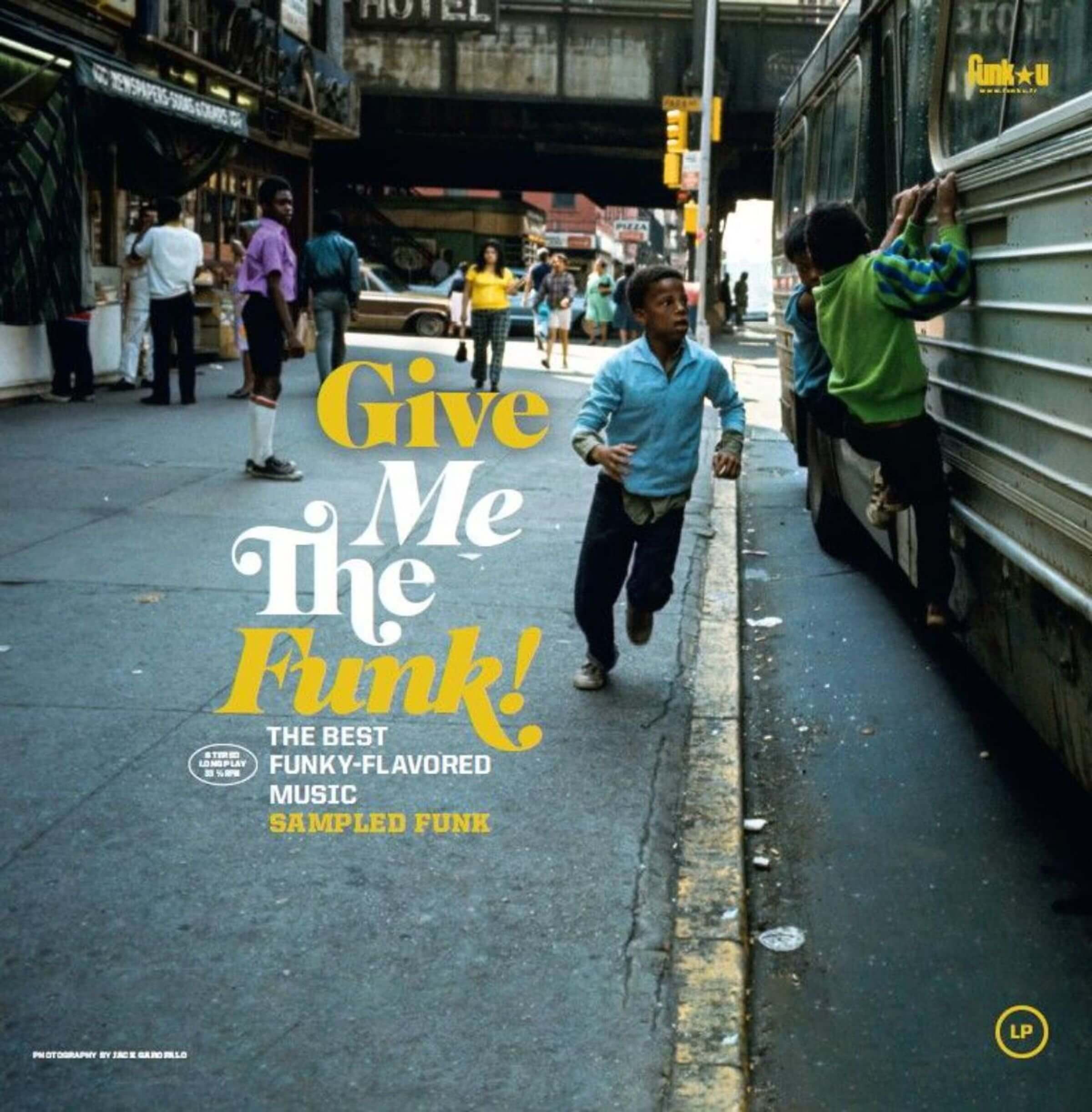 Various – Give Me The Funk! (The Best Funky-Flavored Music) Sampled Funk - Vinyl LP