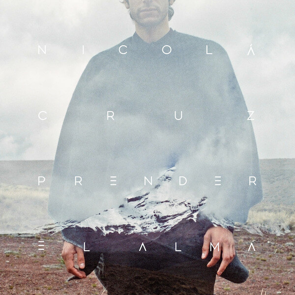 Nicola Cruz - Prender el Alma - LP