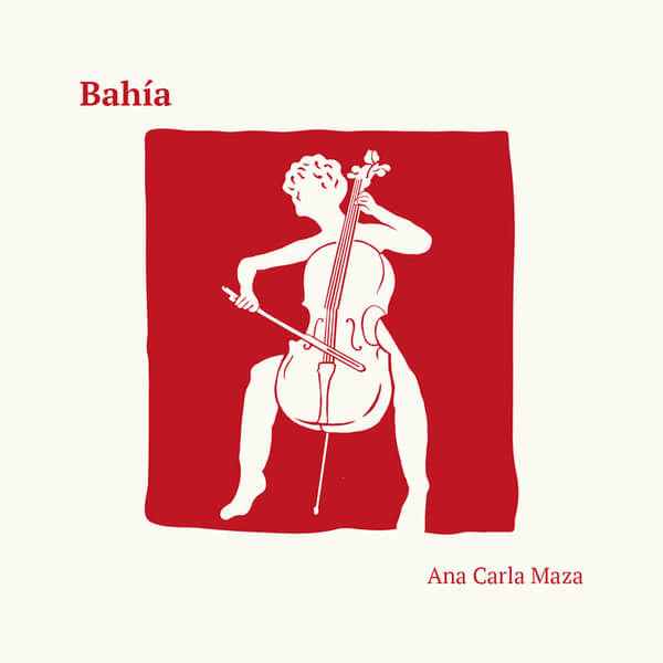 Ana-Carla Maza - Bahia - CD