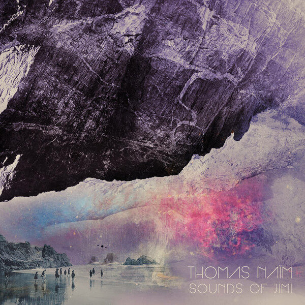 Thomas Naim - Sounds Of Jimi - LP