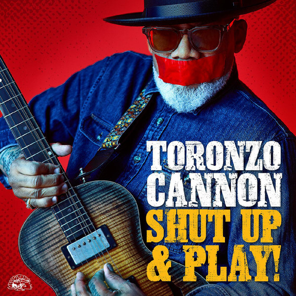 Toronzo Cannon - Shut Up & Play! - CD