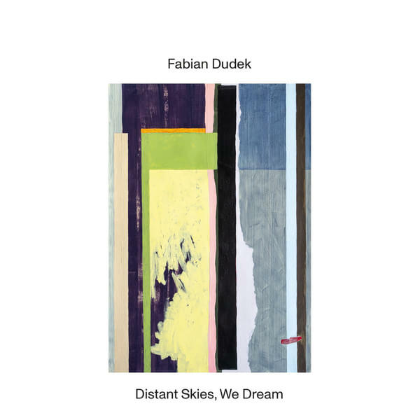 Fabian Dudek - Distant Skies, We Dream - CD