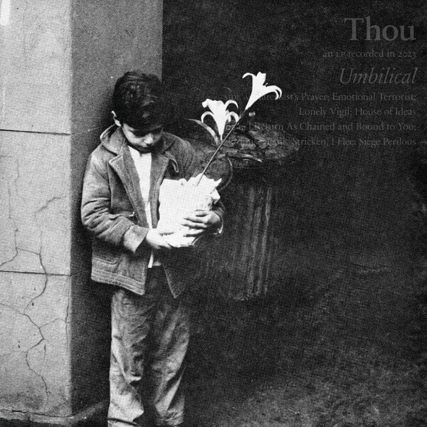 Thou - Umbilical - LP+7"