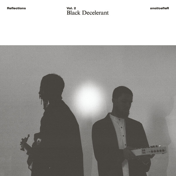 Black Decelerant - Reflections Vol. 2: Black Decelerant - LP