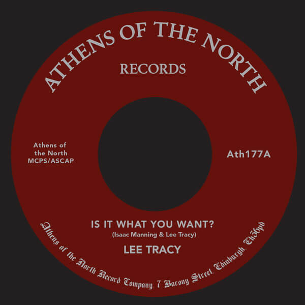 Lee Tracy & Issac Manning - Is It What You Want? - 7"