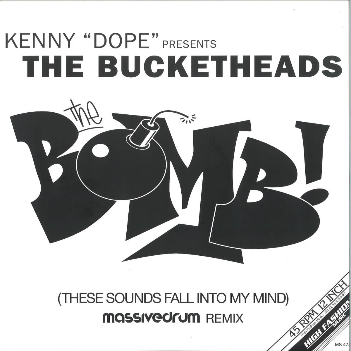 The Bucketheads -  The Bomb! (These Sounds Fall Into My Mind) - 12''
