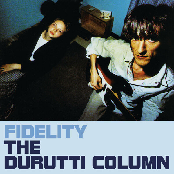 The Durutti Column - Fidelity - CD