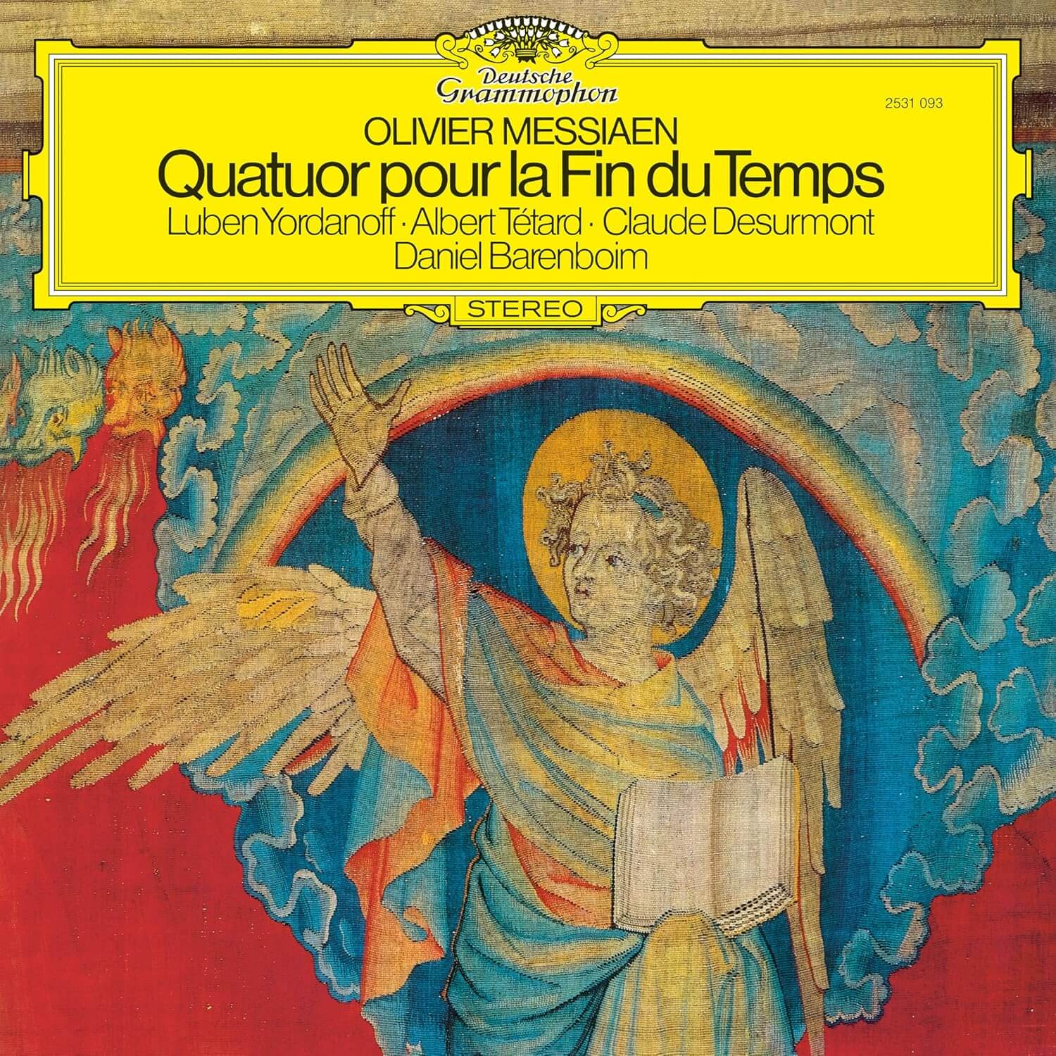 Luben Yordanoff & Albert Tetard & Claude Desurmont - Messiaen: Quatuor Pour La Fin Du Temps - Vinyl LP