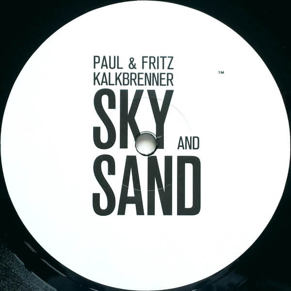 Paul Kalkbrenner & Fritz Kalkbrenner - Sky And Sand - 12'' Vinyl