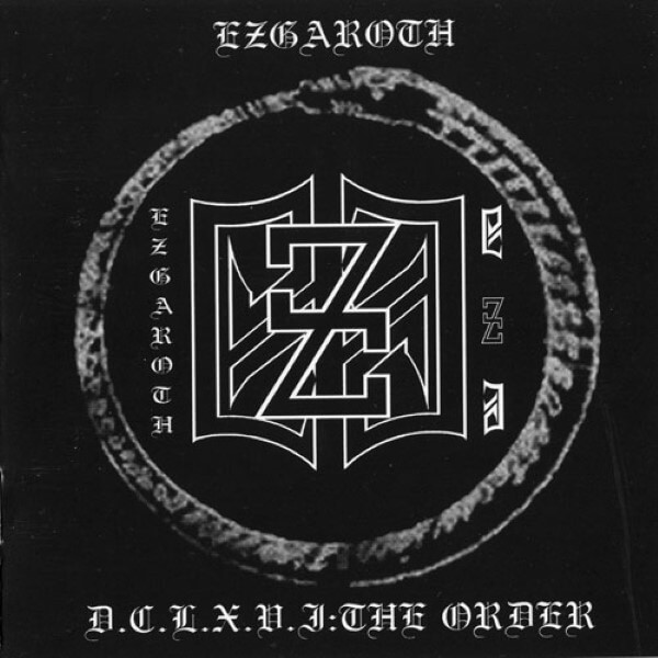 Ezgaroth - D.C.L.X.V.I: The Order - CD