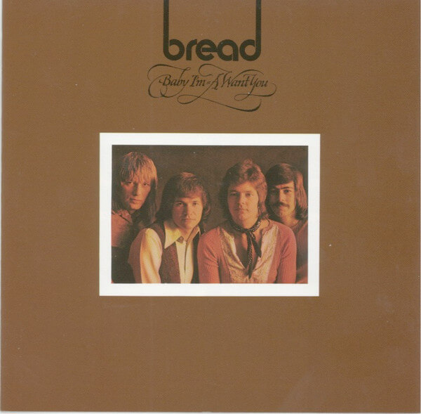 Bread - Baby I'm-A Want You - CD