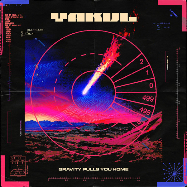 Yakul - Gravity Pulls You Home - LP