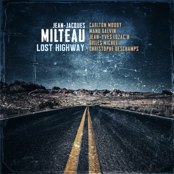 Jean-Jacques Milteau - Lost Higway - CD