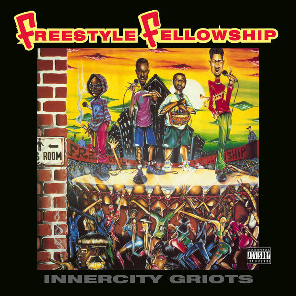 Freestyle Fellowship - Innercity Griots - 2LP