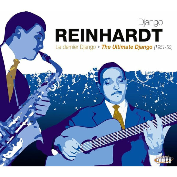 Django Reinhardt - Le Dernier Django - The Ultimate Django (1951-1953) - 3CD