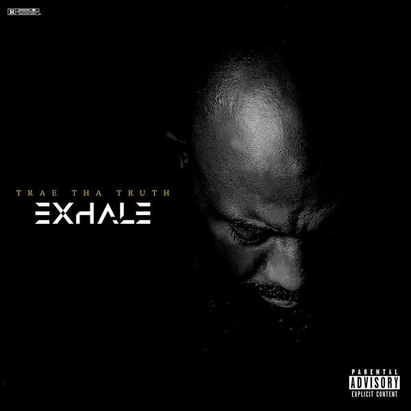 Trae Tha Truth - Exhale - CD