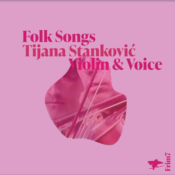 Tijana Stankovic - Folk Songs - CD