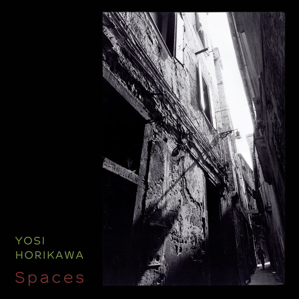 Yosi Horikawa - Spaces - 2LP