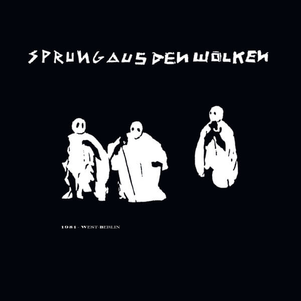 Sprung Aus Den Wolken - 1981 - West-Berlin - LP