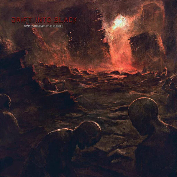 Drift Into Black - Voices Beneath the Rubble - CD