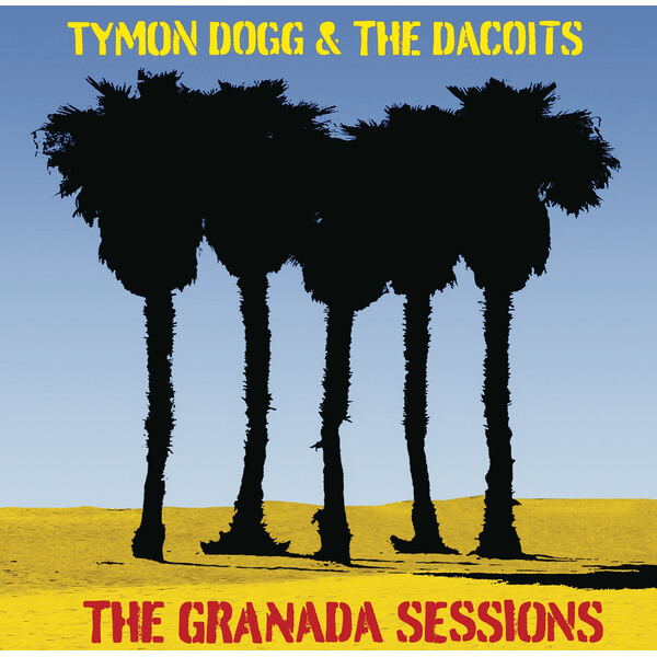 Tymon Dogg & the Dacoits - The Granada Sessions - CD