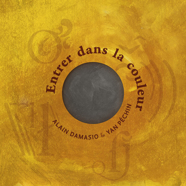 Alain Damasio - Yan Pechin - Entrer Dans La Couleur - LP