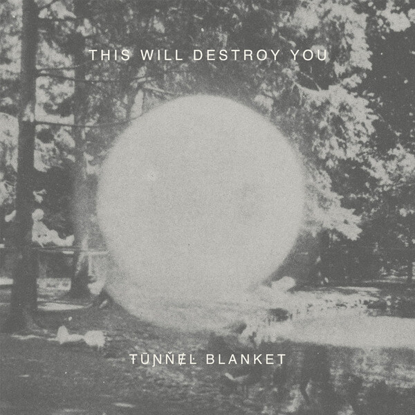 This Will Destroy You - Tunnel Blanket - 2LP