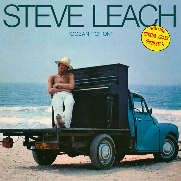 Steve Leach with The Crystal Grass Orchestra - Ocean Potion - LP