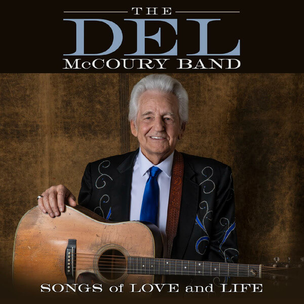 The Del McCoury Band - Songs of Love and Life - LP