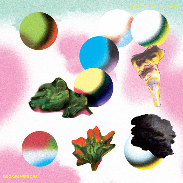 Bryan's Magic Tears - Smoke and Mirrors - LP
