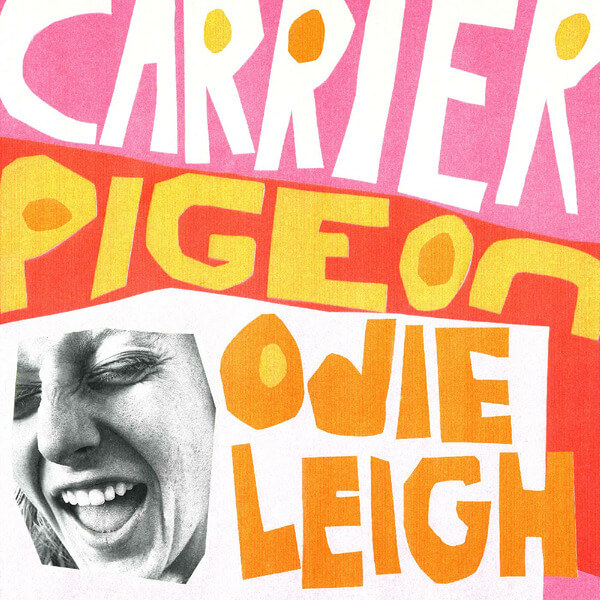 Odie Leigh - Carrier Pigeon - LP