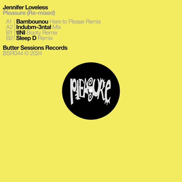Jennifer Loveless - Pleasure (Re-mixed) - 12"