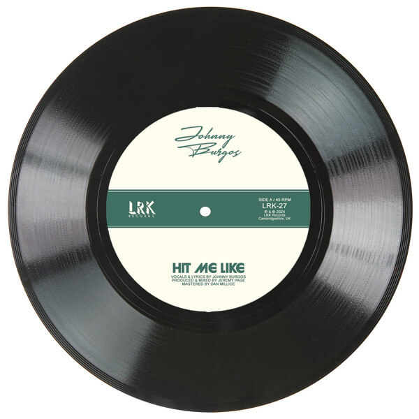 Johnny Burgos - Hit Me Like / Get Back - 7"