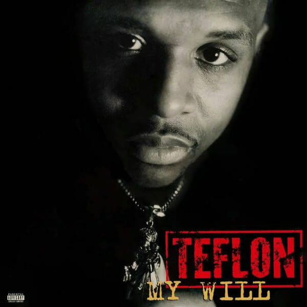 Teflon - My Will - Tape