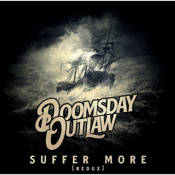 Doomsday Outlaw - Suffer More - 2LP