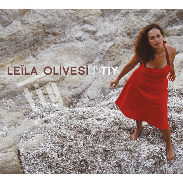 Leila Olivesi - Tiy - CD