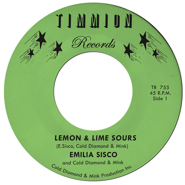 Emilia Sisco & Cold Diamond & Mink - Lemon n Lime Sours - 7"